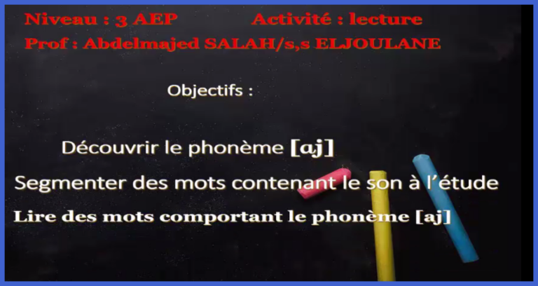 lire des mots comportant le phoneme (aj)